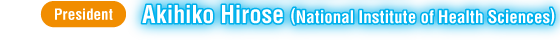 Akihiko Hirose (National Institute of Health Sciences)